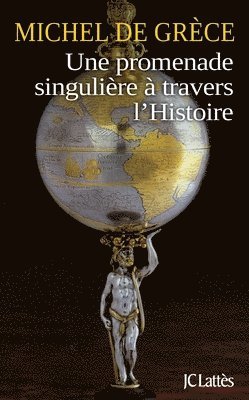 Une promenade singulière à travers l'histoire 1