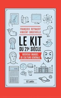 bokomslag Le Kit du XXIe siècle