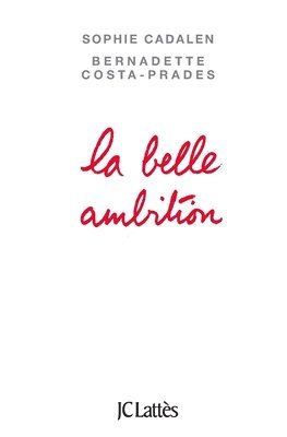 La belle ambition 1