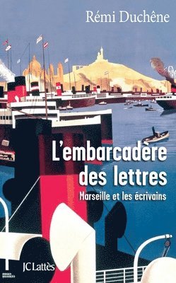 bokomslag L'embarcadère des lettres