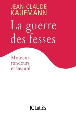 bokomslag La guerre des fesses