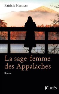 bokomslag La sage-femme des Appalaches