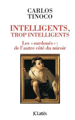 bokomslag Intelligents, trop intelligents