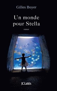 bokomslag Un monde pour Stella