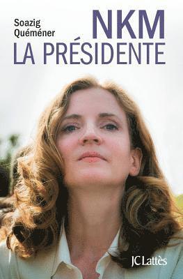 NKM, la présidente 1