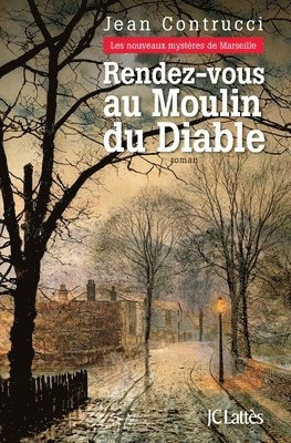 bokomslag Rendez-Vous Au Moulin Du Diable