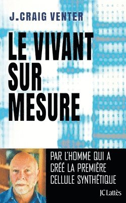 J. Craig Venter - Le vivant sur mesure, Häftad