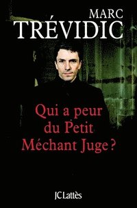 bokomslag Qui a peur du Petit Mechant Juge?