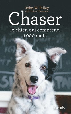 bokomslag Chaser, le chien qui comprend 1000 mots