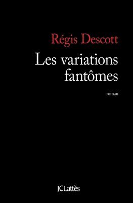 bokomslag Les variations fantômes