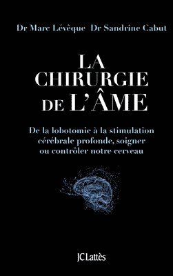 bokomslag La chirurgie de l'âme