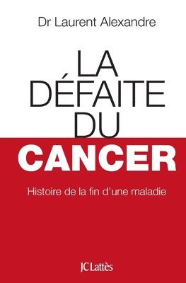 bokomslag La Défaite du cancer