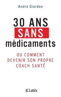 bokomslag 30 ans sans médicaments