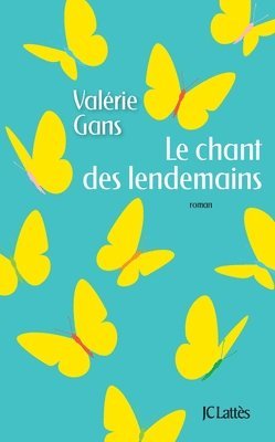 Le chant des lendemains 1