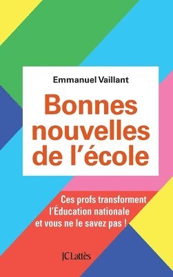 bokomslag Bonnes nouvelles de l'école