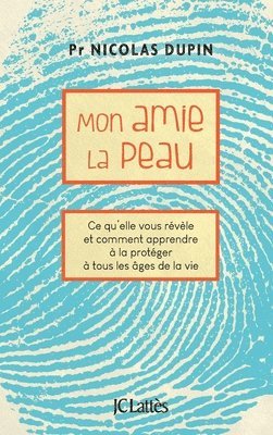 bokomslag Mon amie la peau