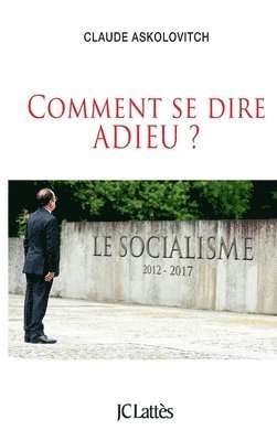 Askolovitch-C - Comment se dire adieu, Häftad