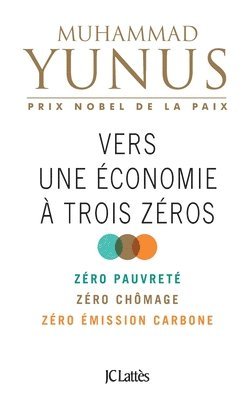 Muhammad Yunus - Vers une économie à trois zéros, Häftad