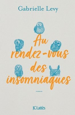 bokomslag Au rendez-vous des insomniaques