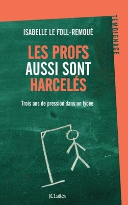 bokomslag Les profs aussi sont harcelés