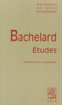 Gaston Bachelard, G. Canguilhem - Etudes, Häftad