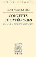 Pierre Aubenque - Concepts Et Categories Dans La Pensee Antique, Häftad