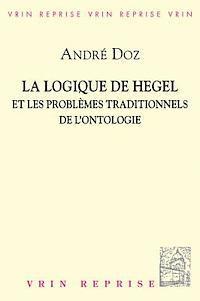 bokomslag La Logique de Hegel Et Les Problemes Traditionnels de l'Ontologie