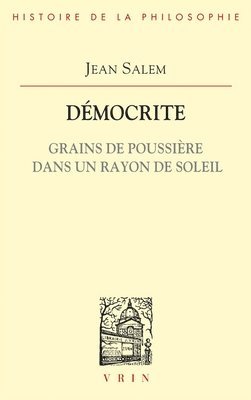 Jean Salem - Democrite: Grains de Poussiere Dans Un Rayon de Soleil, Häftad
