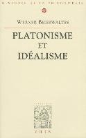 Werner Beierwaltes - Platonisme Et Idealisme, Häftad