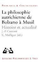 Kevin Mulligan, Jean-Pierre Cometti - La Philosophie Autrichienne de Bolzano a Musil: Histoire Et Actualite, Häftad