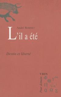 Andre Robinet - L'Il a Ete: Destin Et Liberte, Häftad