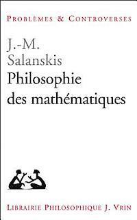 Jean-Michel Salanskis - Philosophie Des Mathematiques, Häftad