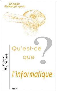 Franck Varenne - Qu'est-CE Que l'Informatique?, Häftad