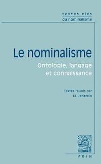 Claude Panaccio - Le Nominalisme: Ontologie, Langage Et Connaissance, Häftad