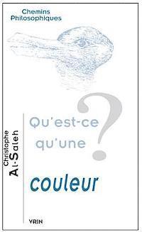 bokomslag Qu'est-Ce Qu'une Couleur?