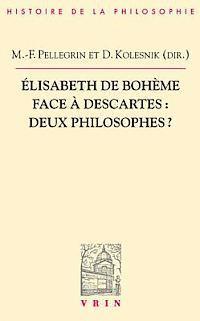bokomslag Elisabeth de Boheme Face a Descartes: Deux Philosophes?