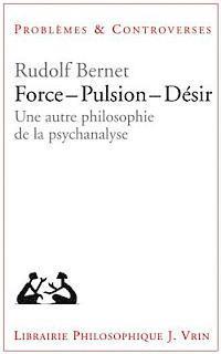 Rudolf Bernet - Force - Pulsion - Desir: Une Autre Philosophie de la Psychanalyse, Häftad