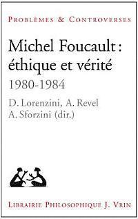 Daniele Lorenzini, Ariane Revel - Michel Foucault: Ethique Et Verite: 1980-1984, Häftad