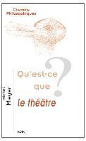 Michel Meyer - Qu'est-CE Que Le Theatre?, Häftad