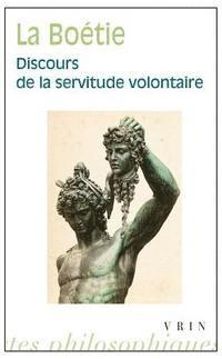 Etienne De La Boetie, Andre Tournon - Discours de la Servitude Volontaire, Häftad