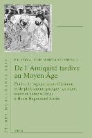 Elisa Coda, Cecilia Martini Bonadeo - de l'Antiquite Tardive Au Moyen Age: Etudes de Logique Aristotelicienne Et de Philosophie Grecque, Syriaque, Arabe Et Latine Offertes a Henri Hugonnar, Häftad