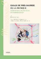 Jerrold Levinson - Essais de Philosophie de la Musique: Definition, Ontologie, Interpretation, Häftad