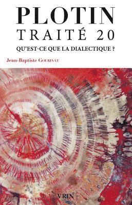 bokomslag Traite 20 Qu'est-Ce Que La Dialectique?