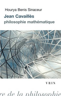 Hourya Benis-Sinaceur - Jean Cavailles: Philosophie Mathematique, Häftad. Tillgänglighet: Tillfälligt slut