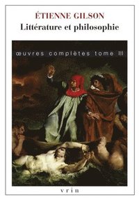 bokomslag Litterature Et Philosophie: Oeuvres Completes, Tome III