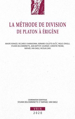 Sylvain Delcomminette - La Methode de Division de Platon a Erigene, Häftad. Tillgänglighet: Tillfälligt slut