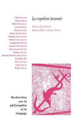 Jerome Dokic, Denis Perrin - La Cognition Incarnee, Häftad