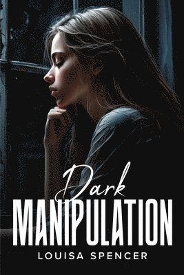 Dark Manipulation 1