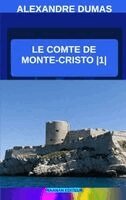 Alexandre DUMAS - Le Comte de Monte-Cristo |1|, Häftad