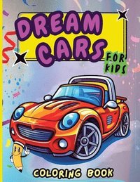 bokomslag Dream Cars Coloring Book for Kids